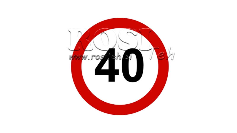 HASTIGHETSGRENSE KLEBEMERKE 40KM/H