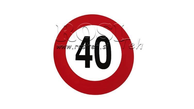 NAKLEJKA OGRANICZENIA PRĘDKOŚCI 40km/h